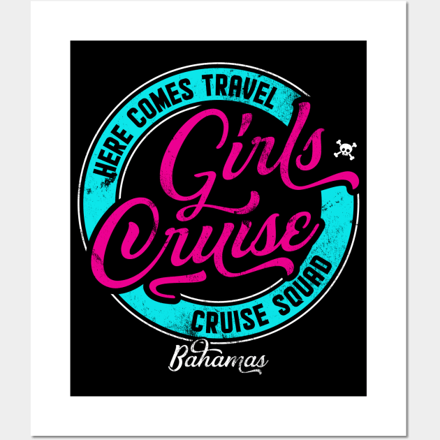 Girls Cruise Bahamas, Funny matching group design Wall Art by emmjott